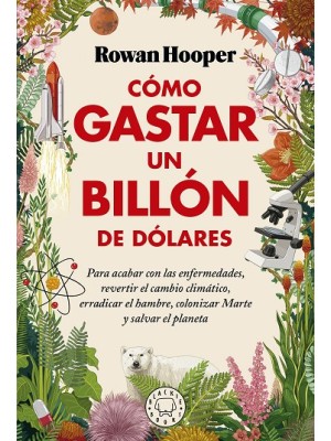 CÓMO GASTAR UN BILLÓN DE DÓLARES
