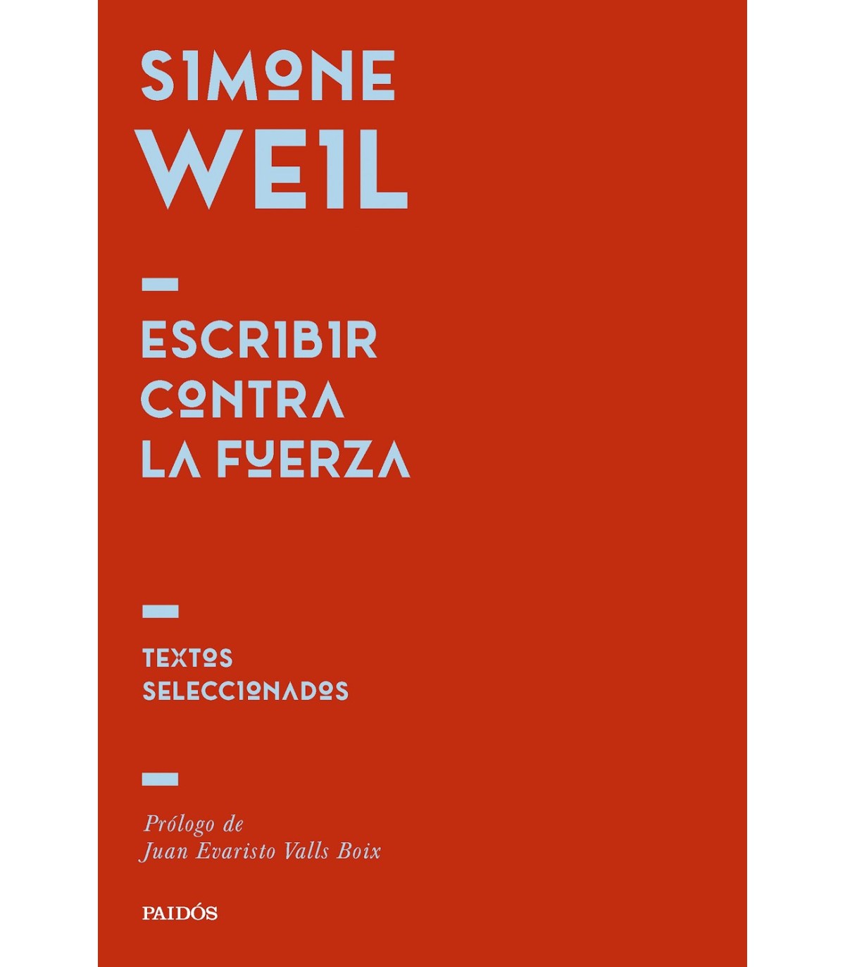 ESCRIBIR CONTRA LA FUERZA