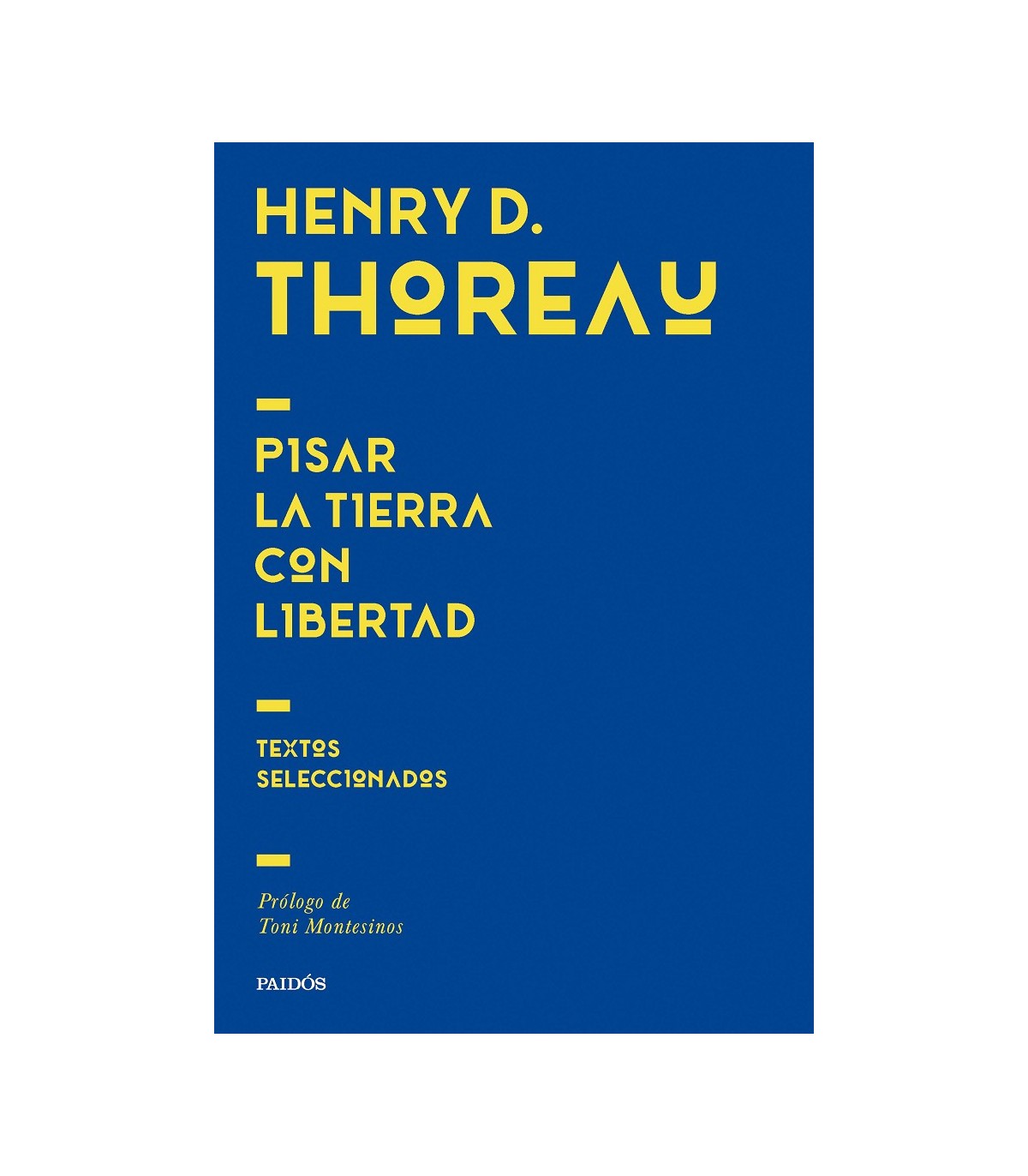 PISAR LA TIERRA CON LIBERTAD