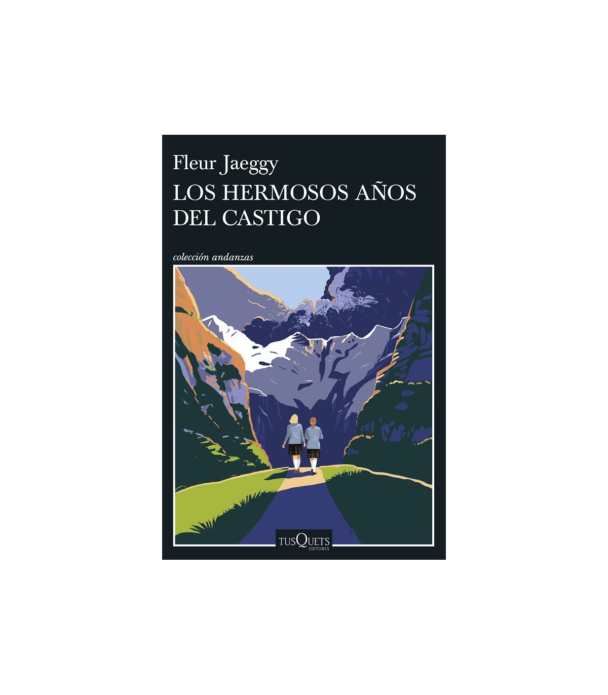 HERMOSOS AÑOS DEL CASTIGO, LOS