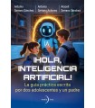HOLA INTELIGENCIA ARTIFICIAL!