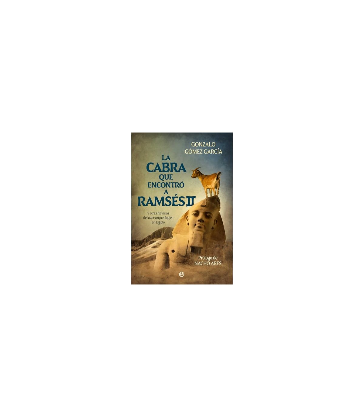 CABRA QUE ENCONTRÓ A RAMSÉS, LA