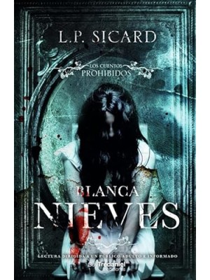 CUENTOS PROHIBIDOS BLANCA NIEVES