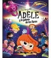 TERRIBLE ADÈLE Y LA GALAXIA DE LOS RAROS, LA