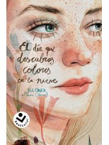 DÍA QUE DESCUBRAS COLORES EN LA NIEVE, EL (SERIE EL DÍA QUE... 4)