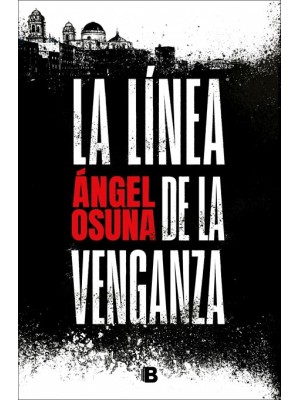 LÍNEA DE LA VENGANZA, LA