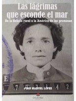 LÁGRIMAS QUE ESCONDE EL MAR, LAS