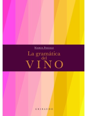 GRAMÁTICA DEL VINO, LA