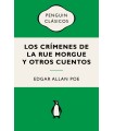 CRÍMENES DE LA RUE MORGUE Y OTROS CUENTOS (FLASH RELATOS)