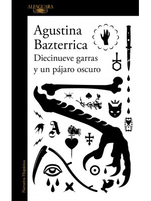 DIECINUEVE GARRAS Y UN PÁJARO OSCURO