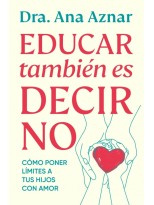 EDUCAR TAMBIÉN ES DECIR NO