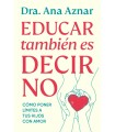 EDUCAR TAMBIÉN ES DECIR NO