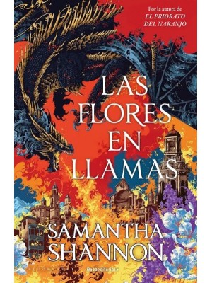 FLORES EN LLAMAS, LAS (PRECUELA EL PRIORATO DEL NARANJO)