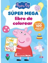 SÚPER MEGA LIBRO DE COLOREAR (PEPPA PIG ACTIVIDADES)