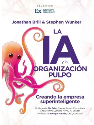 IA Y LA ORGANIZACIÓN PULPO, LA