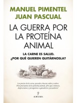 GUERRA POR LA PROTEÍNA ANIMAL, LA