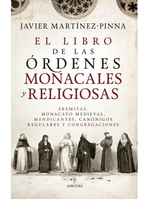 LIBRO DE LAS ÓRDENES MONACALES Y RELIGIOSAS, EL