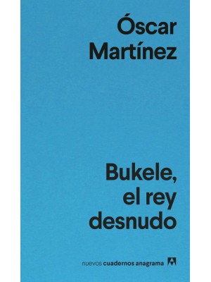 BUKELE, EL REY DESNUDO
