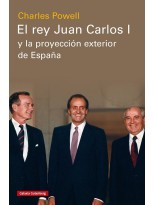 REY JUAN CARLOS I Y LA PROYECCIÓN EXTERIOR DE ESPAÑA, EL