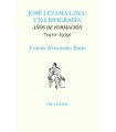 JOSÉ LEZAMA LIMA: UNA BIOGRAFÍA