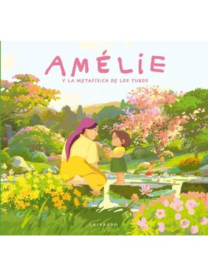 AMÉLIE Y LA METAFÍSICA DE LOS TUBOS
