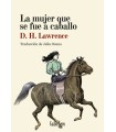 MUJER QUE SE FUE A CABALLO, LA