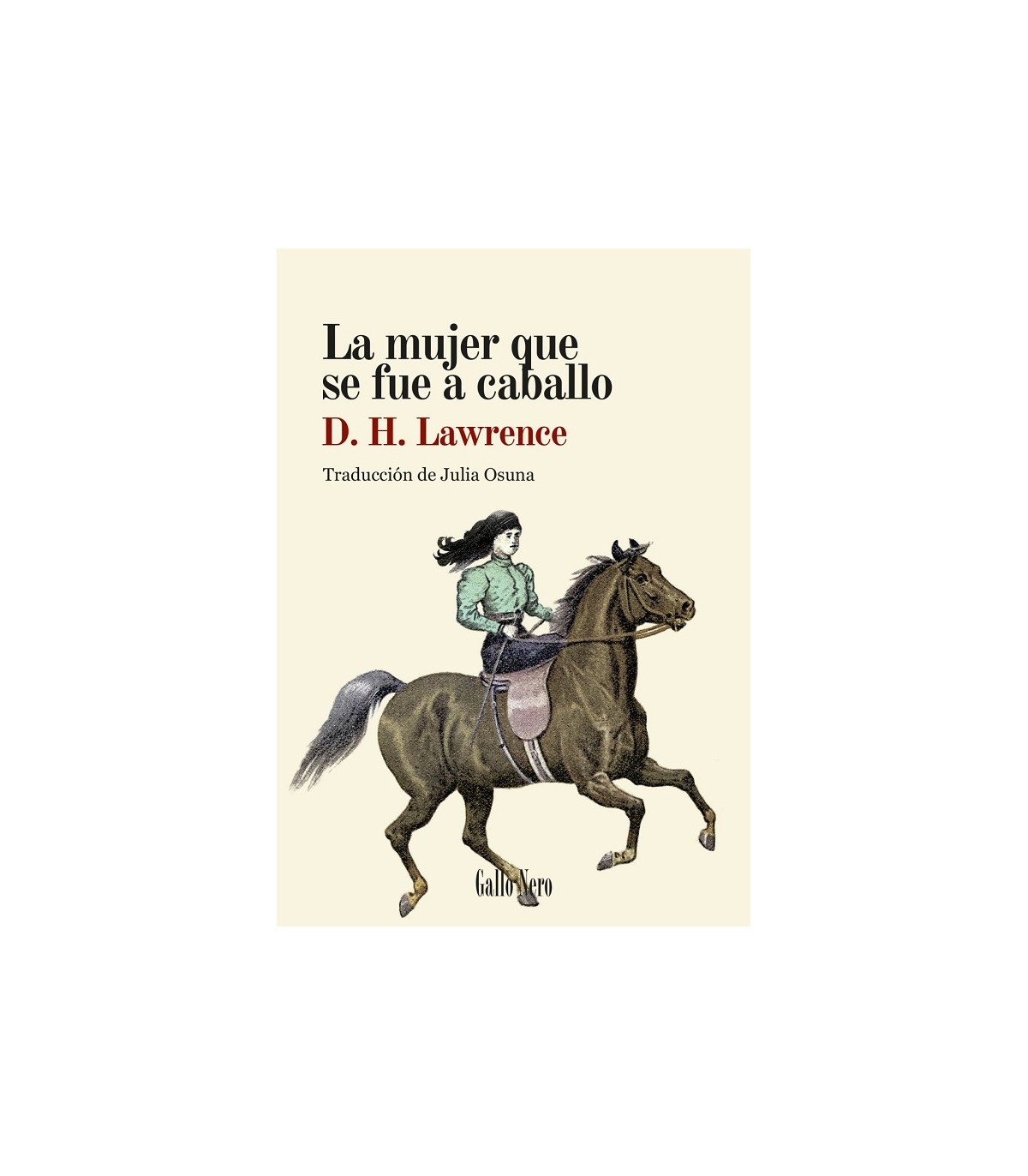 MUJER QUE SE FUE A CABALLO, LA