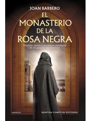 MONASTERIO DE LA ROSA NEGRA, EL