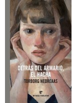 DETRÁS DEL ARMARIO, EL HACHA