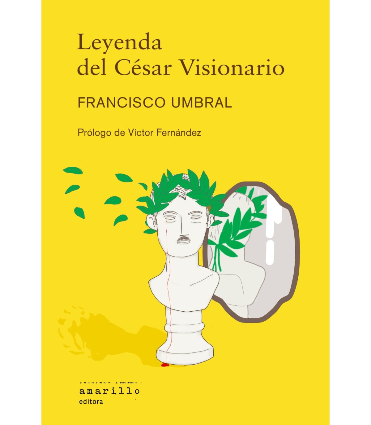 LEYENDA DEL CÉSAR VISIONARIO