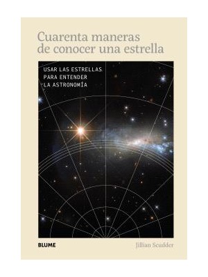 CUARENTA MANERAS DE CONOCER UNA ESTRELLA