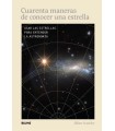 CUARENTA MANERAS DE CONOCER UNA ESTRELLA