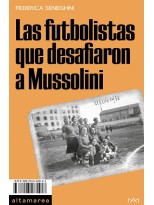 FUTBOLISTAS QUE DESAFIARON A MUSSOLINI, LOS