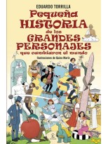 PEQUEÑA HISTORIA DE LOS GRANDES PERSONAJES QUE CAMBIARON EL MUNDO