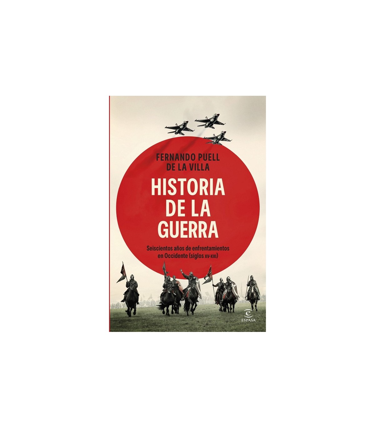 HISTORIA DE LA GUERRA