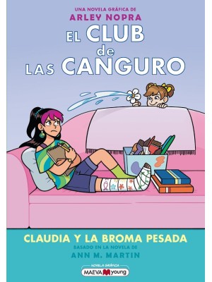 CLUB DE LAS CANGURO /15 CLAUDIA Y LA BROMA PESADA
