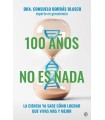 100 AÑOS NO ES NADA