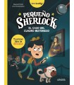 PEQUEÑO SHERLOCK: EL CASO DEL CUADRO MISTERIOSO