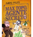MAX TOPO AGENTE SECRETO 03 ¡EL DR. BOLINGAS!