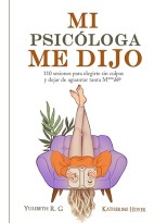 MI PSICÓLOGA ME DIJO