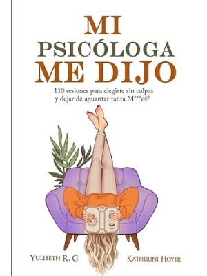 MI PSICÓLOGA ME DIJO