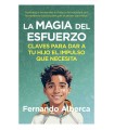 MAGIA DEL ESFUERZO, LA
