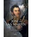 JOSÉ DE SAN MARTÍN, EL LIBERTADOR