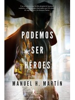 PODEMOS SER HÉROES