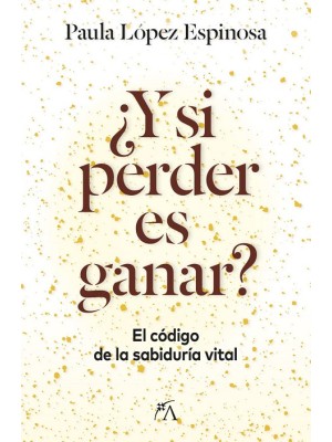 Y SI PERDER ES GANAR?