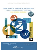 INMIGRACIÓN Y DERECHOS HUMANOS EN LAS FRONTERAS EXTERIORES DEL SUR DE EUROPA