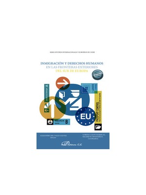 INMIGRACIÓN Y DERECHOS HUMANOS EN LAS FRONTERAS EXTERIORES DEL SUR DE EUROPA