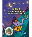 PEPE EL ELEFANTE SE VA A DORMIR