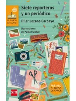 SIETE REPORTEROS Y UN PERIÓDICO