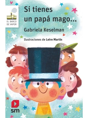 SI TIENES UN PAPÁ MAGO...